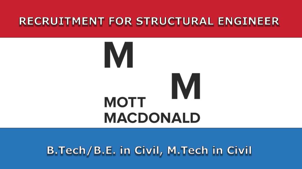 Mott MacDonald Recruitment for Senior Engineer